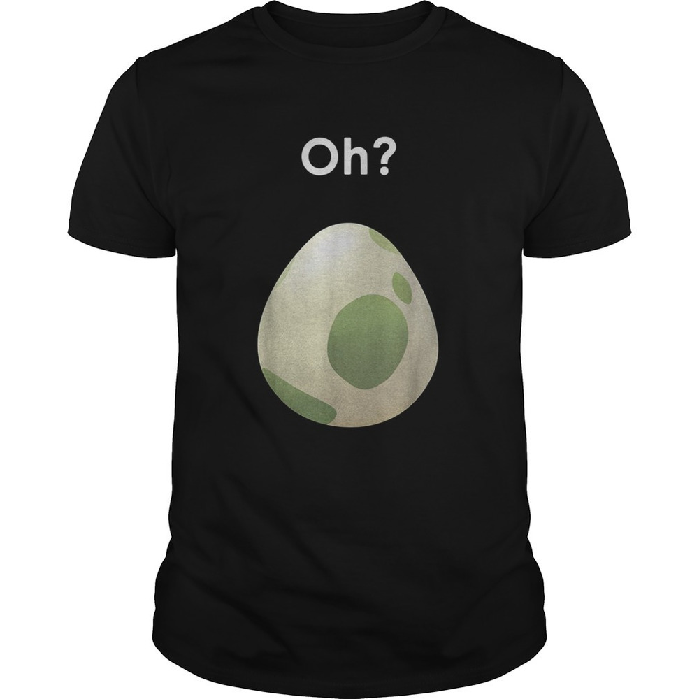 Oh Pokemon Go Egg Shirt